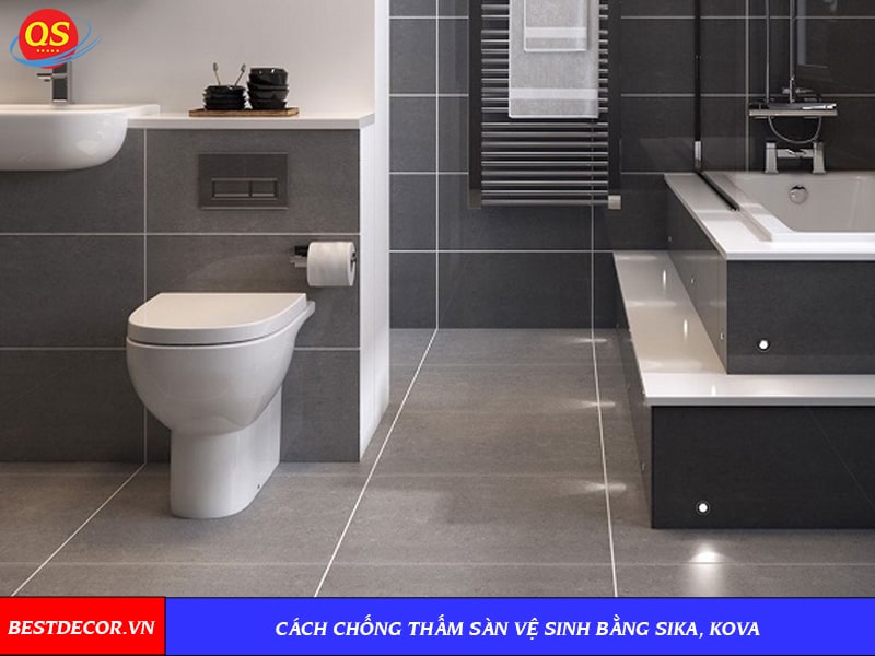 Cách chống thấm sàn vệ sinh bằng Sika, KOVA– Báo giá mới nhất 2022 Cách chống thấm sàn vệ sinh bằng Sika, KOVA– Báo giá mới nhất 2022