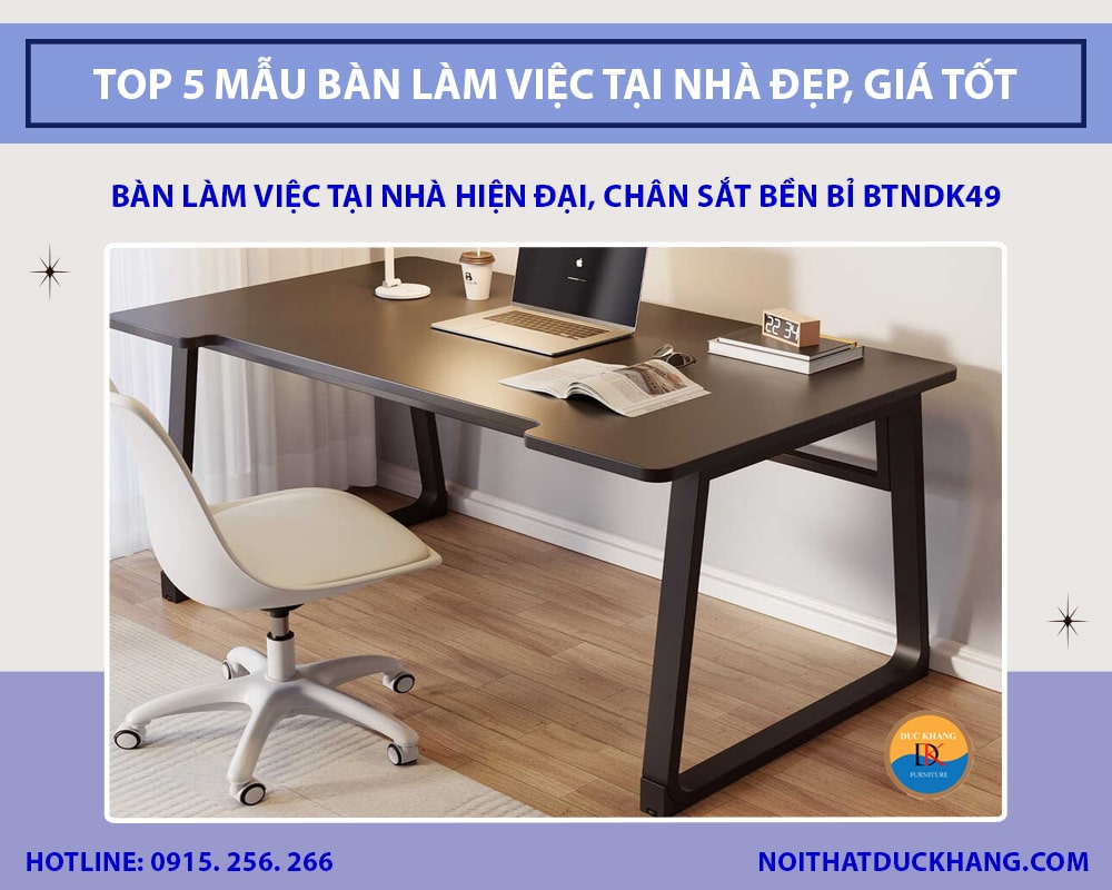 Bàn làm việc tại nhà hiện đại, chân sắt bền bỉ BTNDK49