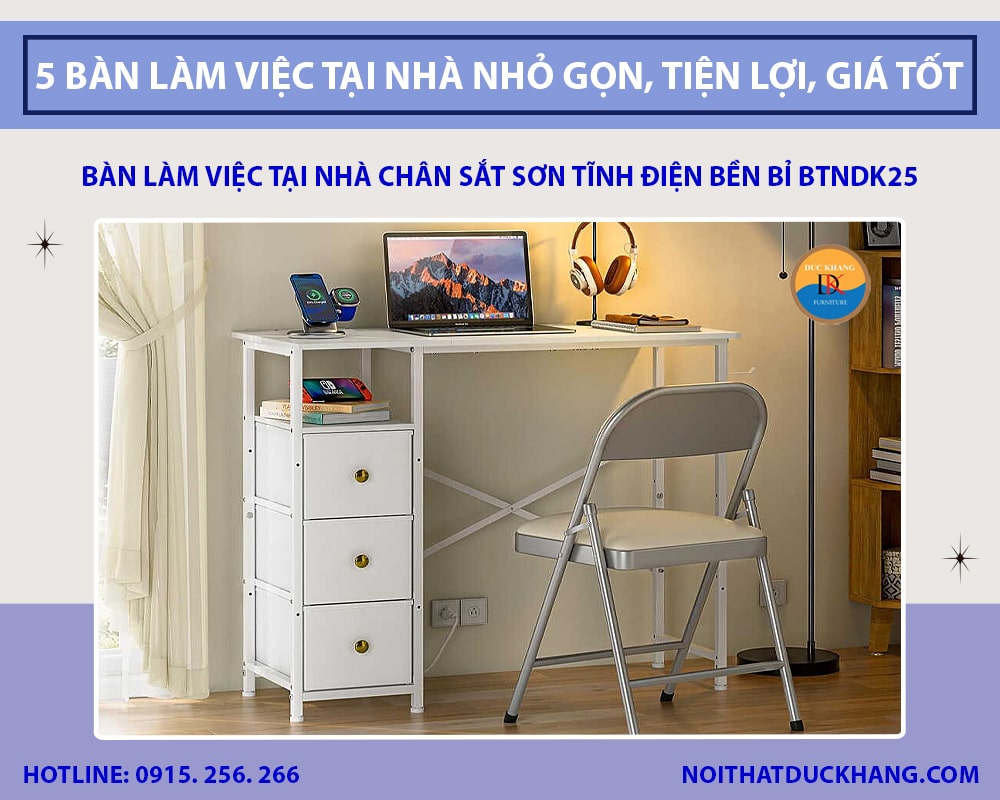 Bàn làm việc tại nhà chân sắt sơn tĩnh điện bền bỉ BTNDK25