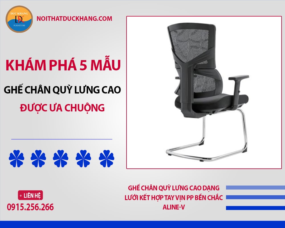 Ghế chân quỳ lưng cao dạng lưới kết hợp tay vịn PP bền chắc Aline-V