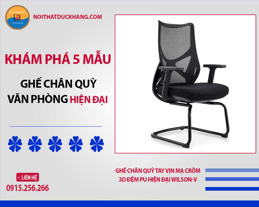 Ghế chân quỳ tay vịn mạ crôm 3D đệm PU hiện đại Wilson-V Ghế chân quỳ tay vịn mạ crôm 3D đệm PU hiện đại Wilson-V