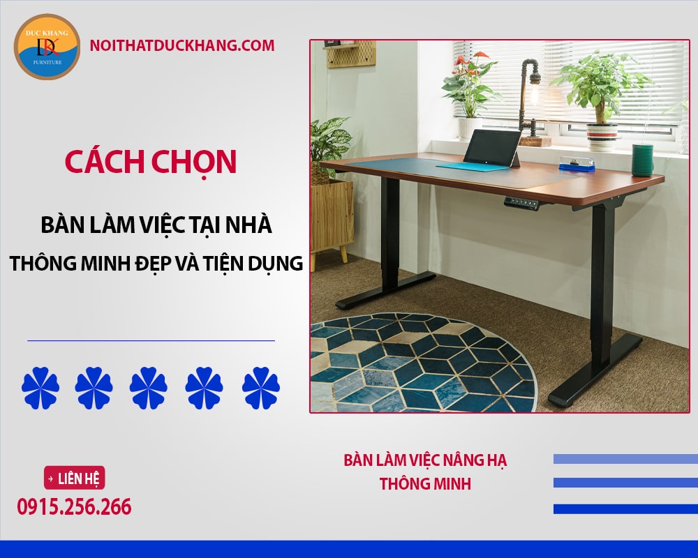 Bàn làm việc nâng hạ thông minh Bàn làm việc nâng hạ thông minh
