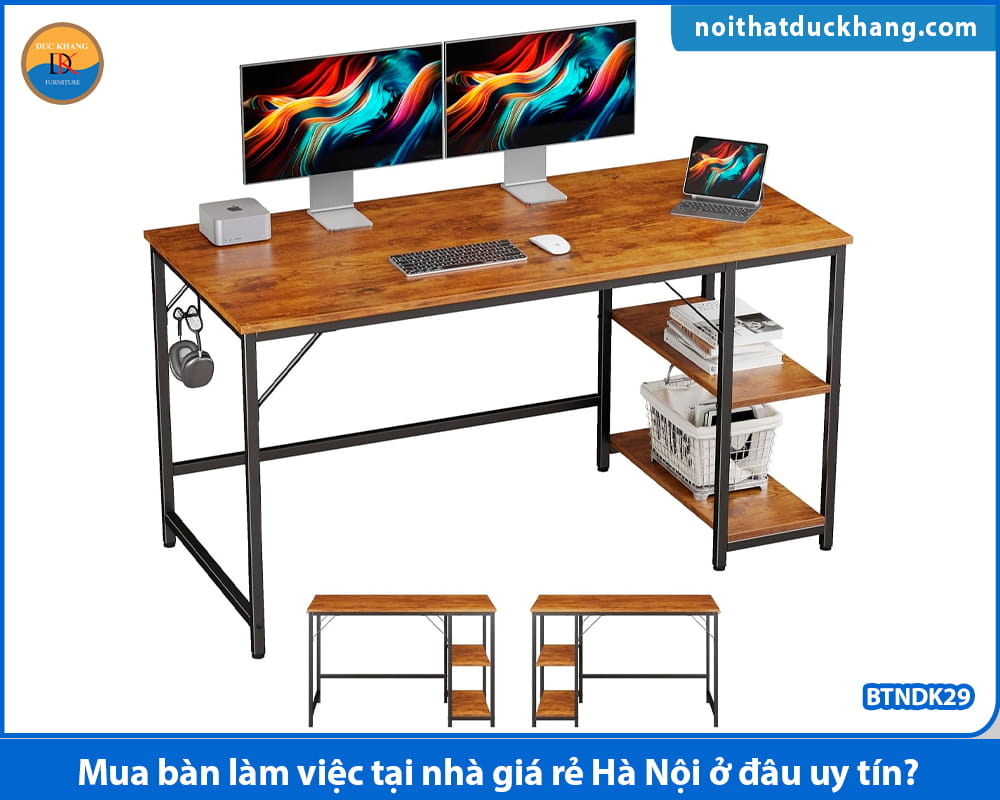 Mua bàn làm việc tại nhà giá rẻ Hà Nội ở đâu uy tín?